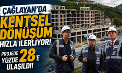Çağlayan’da kentsel dönüşüm hızla ilerliyor! Projede yüzde 28’e ulaşıldı