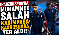 Trabzonspor'da Muhammed Salah Kasımpaşa kadrosunda yer aldı