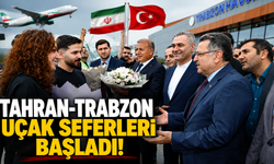 Tahran-Trabzon uçak seferleri başladı
