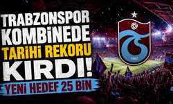 Trabzonspor kombinede tarihi rekoru kırdı! Yeni hedef 25 bin