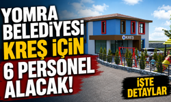 Yomra Belediyesi kreş için 6 personel alacak! İşte detaylar