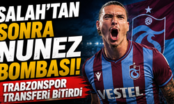 Salah’tan Sonra Nunez Bombası! Trabzonspor Transferi Bitirdi