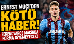 Ernest Muçi’den kötü haber! Ferencvaros maçında forma giyemeyecek