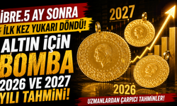 İbre 5 ay sonra ilk kez yukarı döndü! Altın için bomba 2026 ve 2027 yılı tahmini