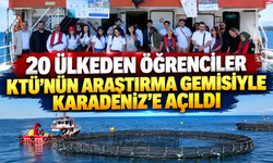20 ülkeden öğrenciler KTÜ'nün araştırma gemisiyle Karadeniz'e açıldı