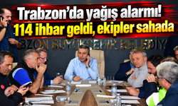 Trabzon’da yağış alarmı! 114 ihbar geldi, ekipler sahada