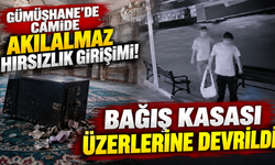 Gümüşhane’de camide akılalmaz hırsızlık girişimi! Bağış kasası üzerlerine devrildi