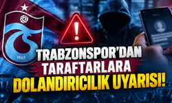 Trabzonspor’dan taraftarlara dolandırıcılık uyarısı!