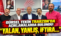 Gürsel Tekin Trabzon’da açıklamalarda bulundu: “Yalan, yanlış, iftira…”