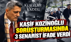Kaşif Kozinoğlu soruşturmasında 3 senarist ifade verdi