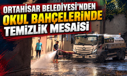 Ortahisar Belediyesi’nden Okul Bahçelerinde Temizlik Mesaisi
