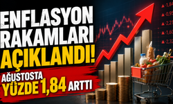 Enflasyon rakamları açıklandı! Ağustosta yüzde 1,84 arttı
