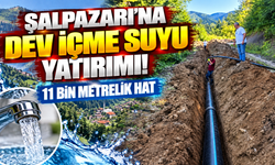 Şalpazarı’na dev içme suyu yatırımı! 11 bin metrelik hat