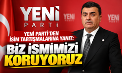 Yeni Parti'den isim tartışmalarına yanıt: Biz ismimizi koruyoruz