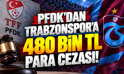 PFDK'dan Trabzonspor'a 480 Bin Tl Para Cezası!