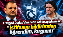 Ertuğrul Doğan’dan Fatih Tekke açıklaması: “İstifasını bildirimden öğrendim, kırgınım”