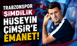 Trabzonspor şimdilik Hüseyin Çimşir'e emanet!