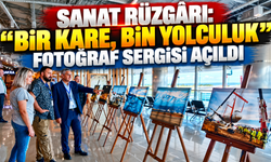Sanat Rüzgârı: "Bir Kare, Bin Yolculuk" Fotoğraf Sergisi Açıldı