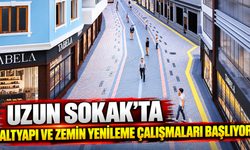 Uzun Sokak’ta Altyapı Ve Zemin Yenileme Çalışmaları Başlıyor