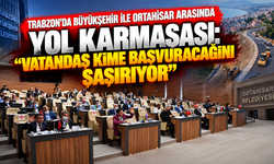 Trabzon’da Büyükşehir ile Ortahisar arasında yol karmaşası: “Vatandaş kime başvuracağını şaşırıyor”