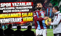 Spor yazarları KuPS Kuopio-Trabzonspor maçını değerlendirdi