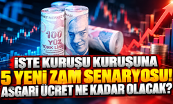 İşte kuruşu kuruşuna 5 yeni zam senaryosu! Asgari ücret ne kadar olacak?