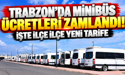 Trabzon’da minibüs ücretleri zamlandı! İşte ilçe ilçe yeni tarife