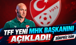 TFF yeni MHK başkanını açıkladı! Sürpriz isim