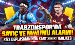Trabzonspor’da Savic ve Nwaiwu Alarmı! Rize Deplasmanında Kart Sınırı Tehlikesi