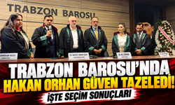 Trabzon Barosu seçimlerinde Hakan Orhan güven tazeledi! İşte sonuçlar