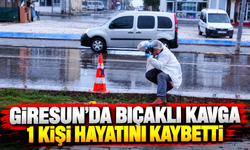 Giresun’da bıçaklı kavga: 1 kişi hayatını kaybetti