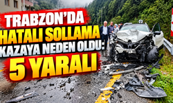 Trabzon'da hatalı sollama kazaya neden oldu: 5 yaralı