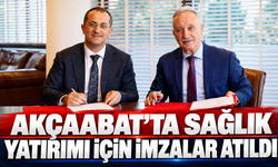 Akçaabat’ta Sağlık Yatırımı İçin İmzalar Atıldı