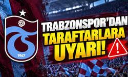 Trabzonspor'dan taraftarlara uyarı!