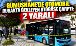 Gümüşhane'de otomobil durakta bekleyen otobüse çarptı: 2 yaralı