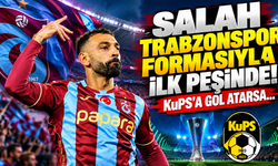 Salah Trabzonspor formasıyla ilk peşinde! KuPS'a gol atarsa...