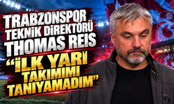 Trabzonspor Teknik Direktörü Thomas Reis "İlk yarı takımımı tanıyamadım"