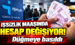 İşsizlik maaşında hesap değişiyor! Düğmeye basıldı