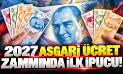 2027 asgari ücret zammı için ilk ipucu: Bütçe teklifindeki hesap, ortaya çıkardı!