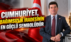 Ahmet Kaya: “Cumhuriyet, milletimizin bağımsızlık iradesinin en güçlü sembolüdür”