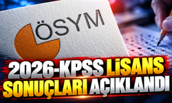 2026-KPSS Lisans sonuçları açıklandı