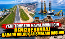 Yeni Trabzon Havalimanı için denizde sondaj, karada dolgu çalışmaları başladı