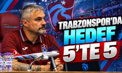 Trabzonspor'da hedef 5’te 5