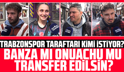Trabzonspor Taraftarı Kimi İstiyor? Banza mı, Onuachu mu Transfer Edilsin?