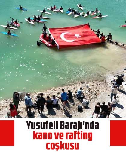 Yusufeli Barajı'nda kano ve rafting coşkusu