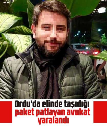 Ordu'da elinde taşıdığı paket patlayan avukat yaralandı