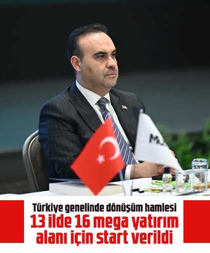 Türkiye genelinde dönüşüm hamlesi: 13 ilde 16 mega yatırım alanı için start verildi