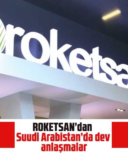 ROKETSAN’dan Suudi Arabistan’da dev anlaşmalar