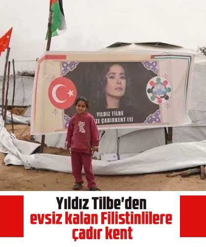 Yıldız Tilbe'den evsiz kalan Filistinlilere çadır kent