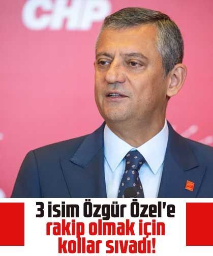 3 isim Özgür Özel'e rakip olmak için kollar sıvadı!